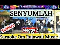 Download Lagu SENYUMLAH - Karaoke - Dangdut Original - Meggy Z | Tanpa Vokal | Om Rajawali Music @karaokedendy 