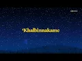 Khalbinnakame Lyric Video | Abhilasham | Saiju Kurup | Thanvi | Malayalam Love Song