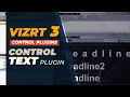Vizrt Control Text Plugin tutorial