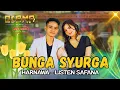 Lagu BUNGA SYURGA - HARNAWA - LISTEN SAFANA - OSAMA Musik - ANIJAYA AUDIO - Airin Digimedia