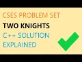 CSES Two Knights C solution simple combinatorics problem