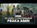 Download Lagu TNI Buru 5 Anggota OPM Penembak Praka Amin di Teluk Bintuni