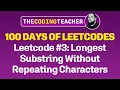 100 Days of Leetcode Longest Substring Without Repeating Characters JavaScript