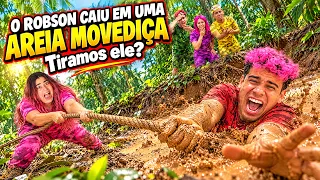 O ROBSON CAIU EM UMA AREIA MOVEDIÇA! Tiramos ele?