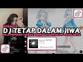 Download Lagu DJ BILA MEMANG HARUS BERPISAH AKU AKAN TETAP SETIA VIRAL TIKTOK 2024 DJ TETAP DALAM JIWA