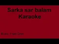 Lagu Sarka sar balem Karaoke