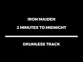 Iron Maiden - 2 Minutes to Midnight (drumless)