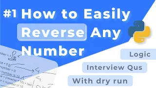 Reverse any number easily Learn the Logic with Dry Run Python interview 2023