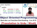 Binary Operator Overload as Function Overloading OOP C LECTURE - 53