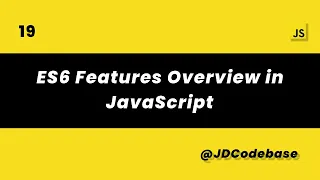 JavaScript ES6 Features Overview let const Arrow Functions Destructuring JDCodebase