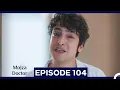 Lagu Mojza Doctor Episode 104 (Urdu Dubbed)