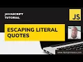 006-ESCAPING LITERAL QUOTES