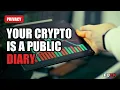 Your Crypto Wallet Is a Public Diary This Fixes It
