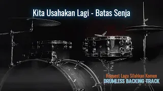 kita usahakan lagi batas senja drumless song