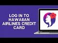 How To Login To Hawaiian Airlines Credit Card Barclays
