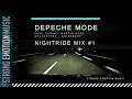 Download Lagu Depeche Mode - NightRide Mix #1
