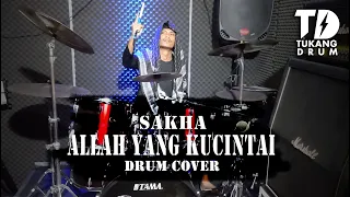 Download Allah yang ku Cintai - Sakha Drum Cover MP3