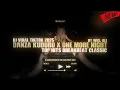 Lagu DJ DANZA KUDURO X ONE MORE NIGHT BREAKBEAT CLASSIC 2025 BY WES ALL