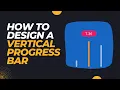 Creating a Custom Vertical Progress Bar in Android A Complete Guide