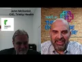 The Enterprise Edge John McDaniel CIO Trinity Health