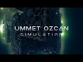 Simulation - Ummet Ozcan