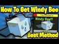 Best Method How to Obtain Windy Bee Fast Bee Swarm Simulator