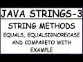 STRING METHODS IN JAVA EQUALS IN JAVA EQUALSIGNORECASE IN JAVA COMPARETO IN JAVA