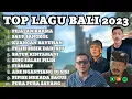 Download Lagu Top Lagu Bali 2023 | Kumpulan Lagu Bali Terbaik Paling Viral di Youtube