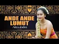 Lagu ANDE-ANDE LUMUT || Aiswindra Ayu Lestari