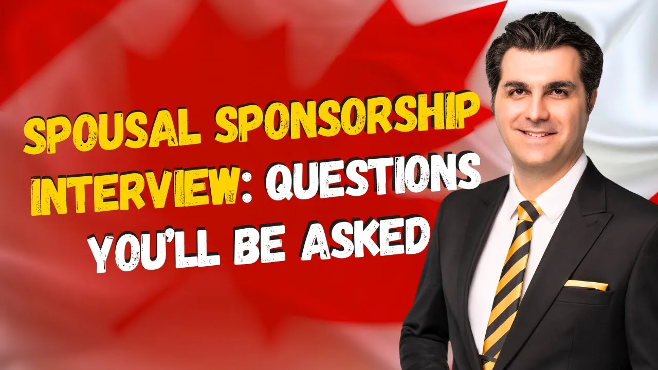 Interview Questions for Spousal Sponsorship Applications