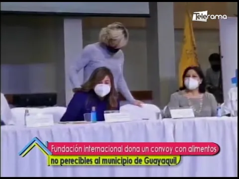 Fundación internacional dona un convoy con alimentos no perecibles al municipio de Guayaquil
