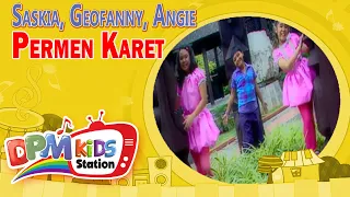 Download Saskia, Geofanny, Angie - Permen Karet (Original Kids Video) MP3