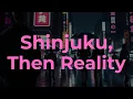 Lagu Shinjuku, Then Reality - Rudy V