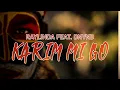 Download Lagu Karim Mi Go- RayLinda ft DNVND
