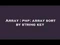 Array php array sort by string key