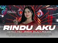 Download Lagu DJ RINDU AKU RINDU KAMU STLYE PARTY KARNAVAL ZAINUL 99