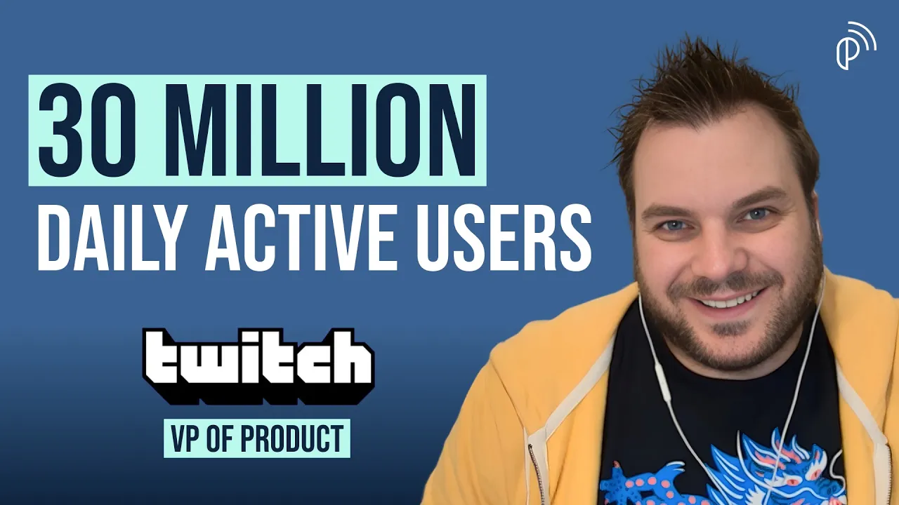 How Twitch Captures the Attention of Over 140M Monthly Active Users | Jeremy Forrester, VP Product - YouTube thumbnail
