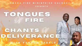 tongues of fire u0026 chants of deliverance with pastor gerald apostle johnson sulemans son