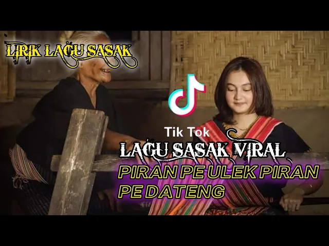 Download MP3 LAGU SASAK VIRAL  VIRAN PE ULEK PIRAN PE DATENG ( KU NGANTI EPE BAE ) ( SASAK DAYAN GUNUNG)