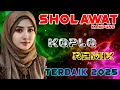 Lagu SHOLAWAT JIBRIL PENARIK REZEKI PALING KUAT DARI SEGALA ARAH, DJ Sholawat Nabi Paling Merdu