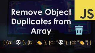 Remove Object Duplicates from Array JavaScript Tutorial