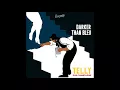 Telly* - Darker Than Bleu (Biga*Ranx)