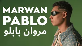 MARWAN PABLO EL MABDA2 MIX 2024 مروان بابلو اجمل الاغاني 