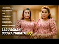 Download Lagu LAGU ROHANI - DUO NAIMARATA bersama kawan - kawan (Official Audio Full Album)
