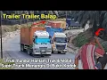 Download Lagu Supir Truck Menangis Di Bukit Kodok.Truck Mundur Hantam Truk Dan Mobil,Trailer Trailer Balap nanjak.