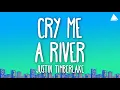 Download Lagu Justin Timberlake - Cry Me a River (Lyrics)