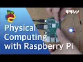 Physical Computing with Raspberry Pi - Light up