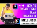 How to Create and Run a Java Project on IntelliJ IDEA Run Java Program on IntelliJ IDEA