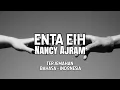 Download Lagu ENTA EIH - NANCY AJRAM - LIRIK - TERJEMAHAN BAHASA INDONESIA