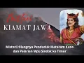 Lagu Kiamat Jawa : Hilangnya Penduduk Mataram Kuno Dan Pelarian Mpu Sindok Ke Timur 